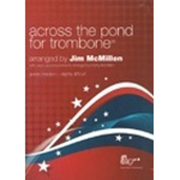 Across the Pond TC, Trombone/Piano