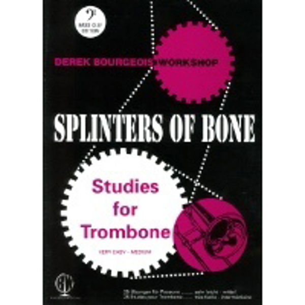 Splinters of Bone BC, Trombone studies