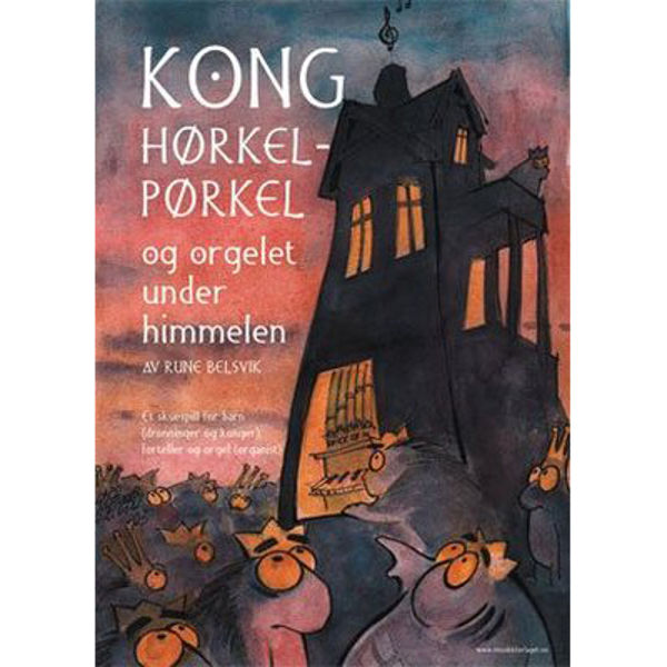 Kong Hørkel Pørkel (Rune Belsvik)