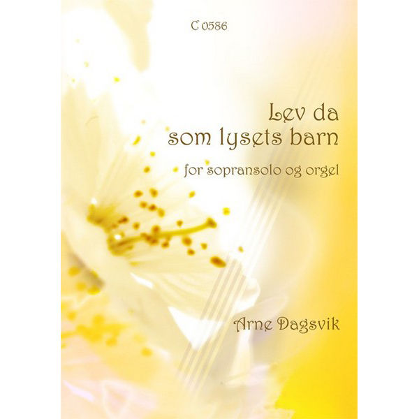 Lev da som lystets barn - Sang