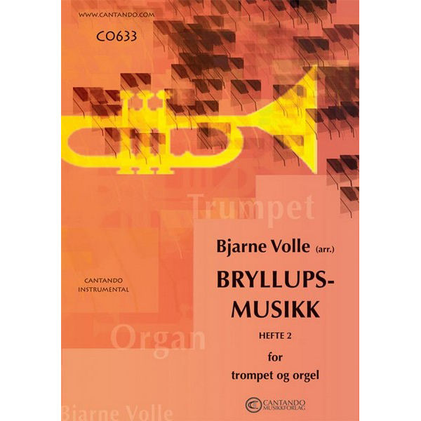 Bryllupsmusikk for Trompet og Orgel hefte 2 arr Bjarne Volle