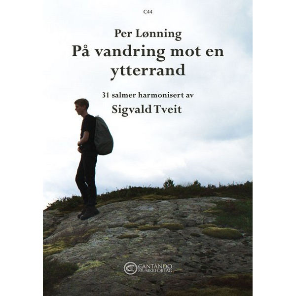 På vandring mot en ytterrand 31 salmer av Per Lønning