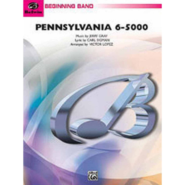 Pennsylvania 6-5000, Jerry Gray, arr Victor Lopez. Concert Band