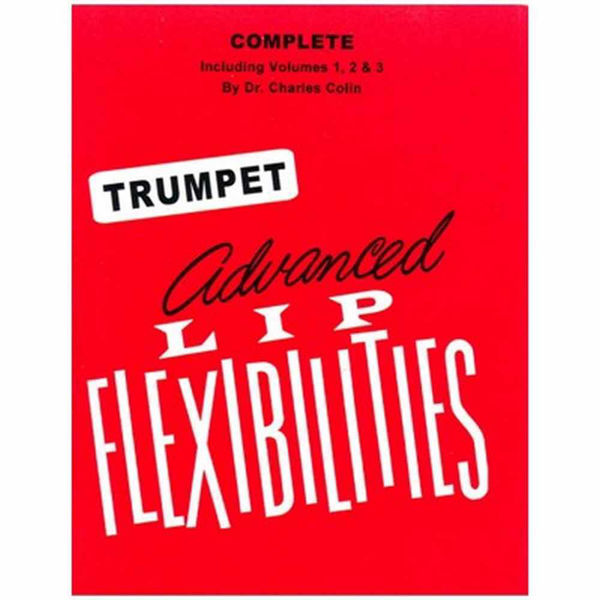 Advanced Lip Flexibilities, Trumpet. Charles Colin