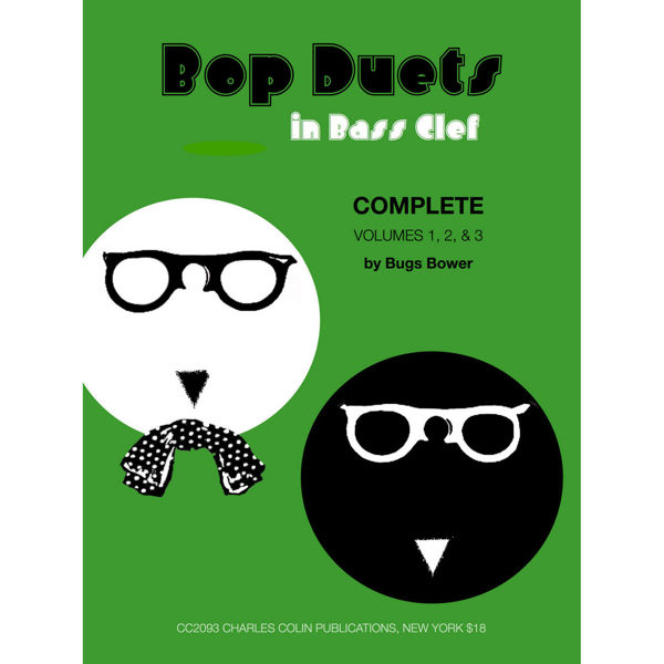 Bop Duets in Bass Clef, Complete Vol 1, 2 & 3. Bugs Bower