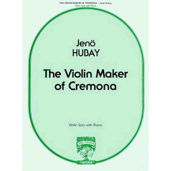 The Violin Maker of Cremona for Violin and Piano, Hubay
