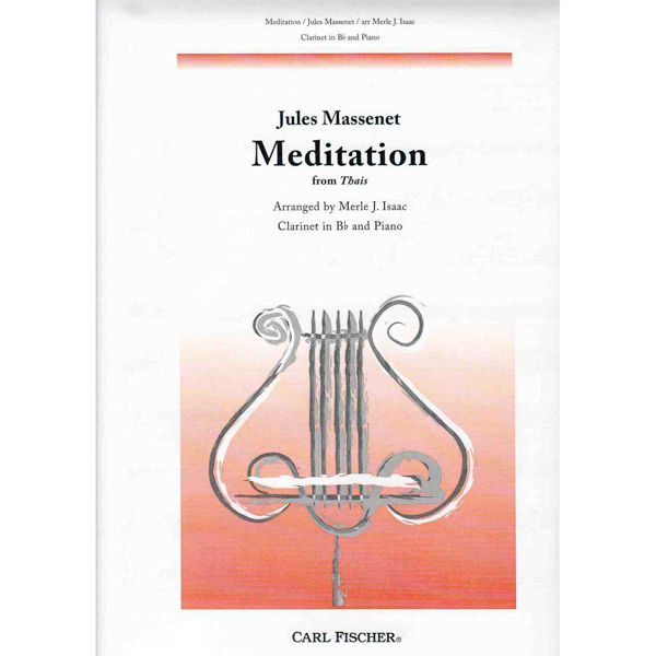 Meditation from Thais, Jules Massenet Clarinet Bb & Piano
