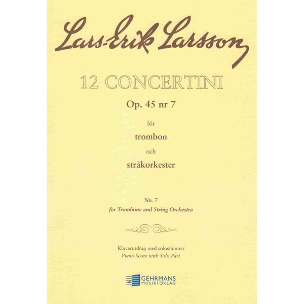 12 Concertini Op 45 nr 7 Trombone - Lars-Erik Larsson