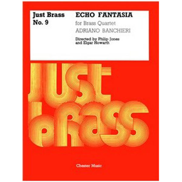 Adriano Banchieri: Echo Fantasia - Brass Quartet Just Brass No.9