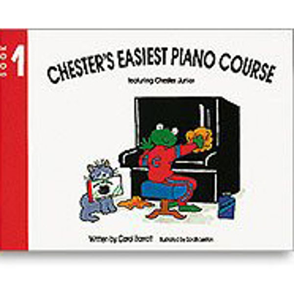 Chesters Easiest Piano Course  book 1