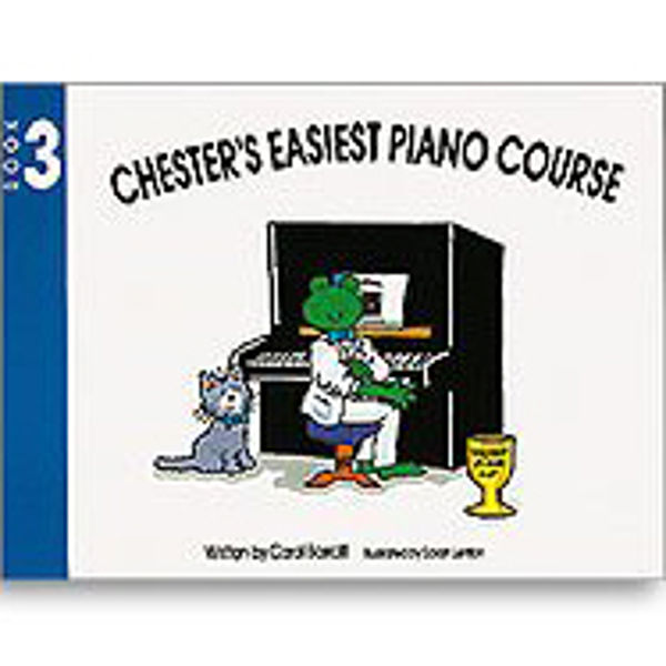 Chesters Easiest Piano Course  book 3