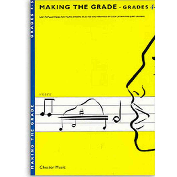 Making The Grade: Grades Four And Five (Voice)