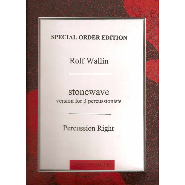Stonewave, Rolf Wallin, Version for 3 Percussionists, Percussion Right