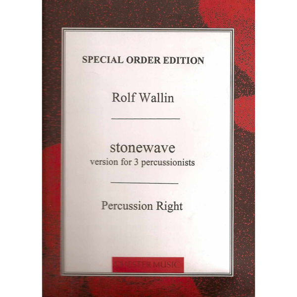 Stonewave, Rolf Wallin, Version for 3 Percussionists, Percussion Right