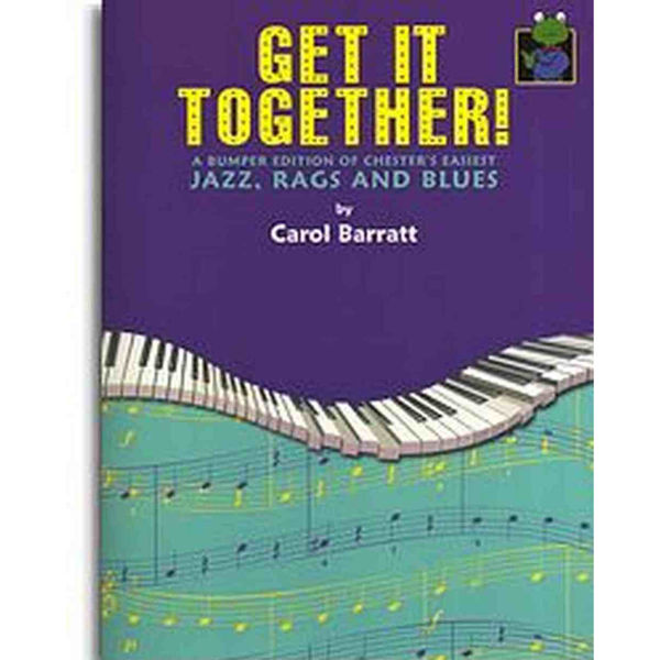 Get it Together! Boogies, Rags and Blues Collection by Carol Barrett for piano