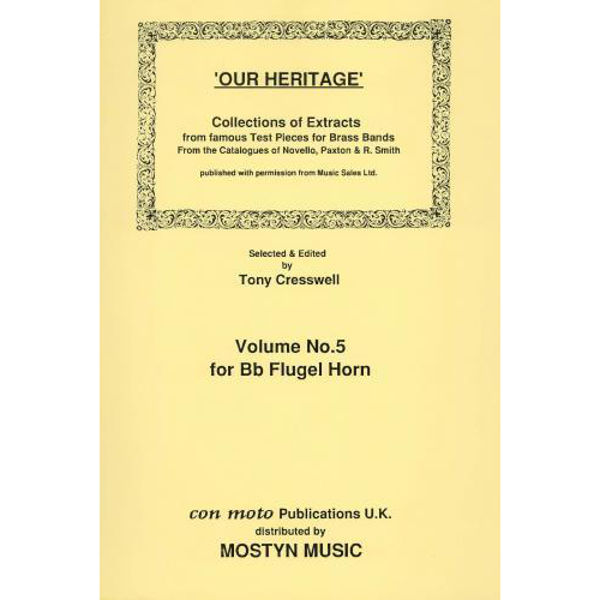 Our Heritage - Volum No. 5 - Flugel Horn