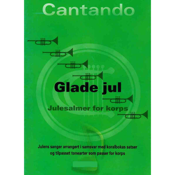 Glade Jul - Julesalmer for korps (Diskant C 8va)