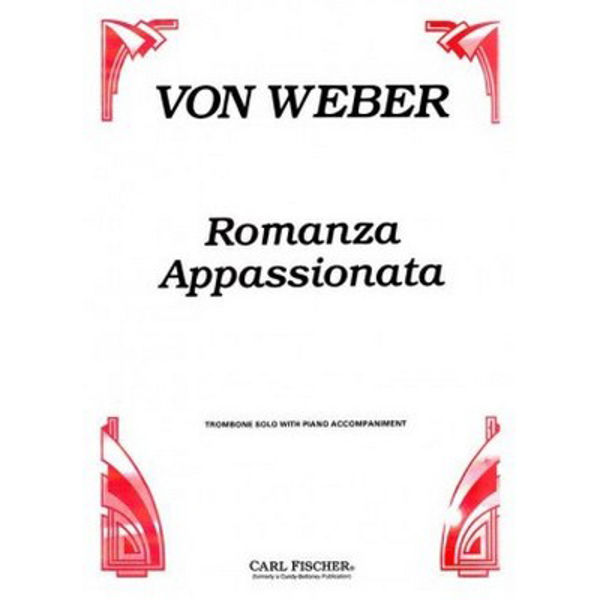 Romanza Appassionata for Trombone and Piano, C. M. von Weber.