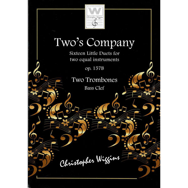 Two's Company (Trombone BC) op. 157b, Christopher D. Wiggins