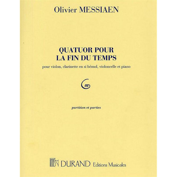Quatuor Pour La Fin Du Temps, Olvier Messiaen. Violin, Clarinet, Cello and Piano