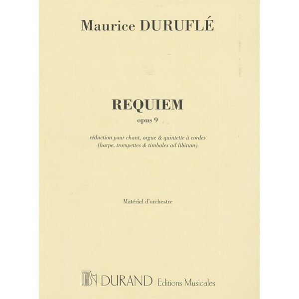 Maurice Durufle: Requiem Opus 9 - Orchestra Parts
