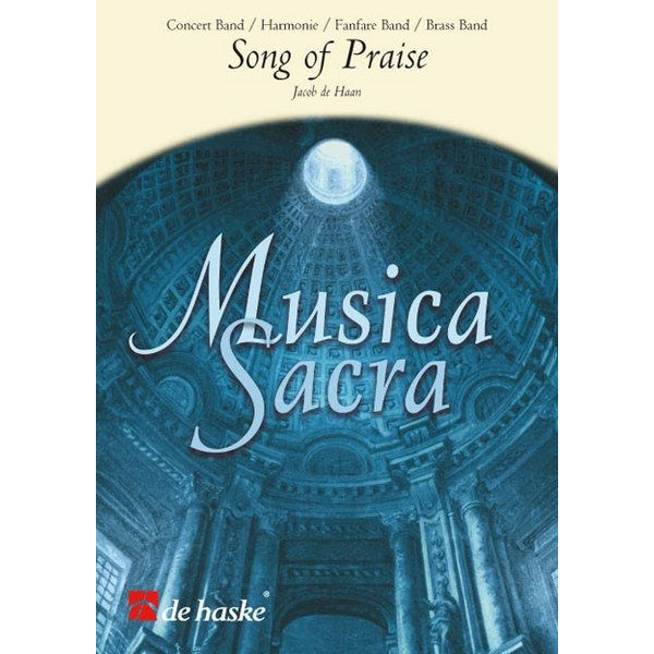 Song of Praise, Jacob de Haan - Concert Band