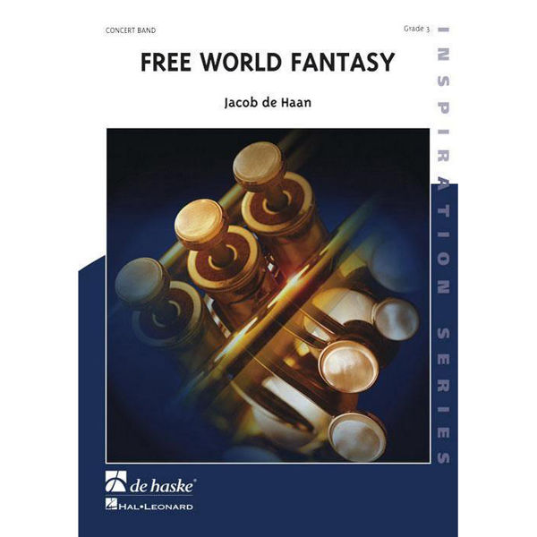 Free World Fantasy, Jacob de Haan. Concert Band