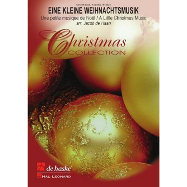 Eine kleine Weihnachtsmusik, Jacob de Haan - Concert Band