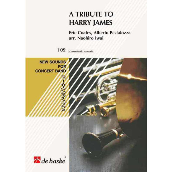 A Tribute to Harry James, Coates / Iwai - Concert Band