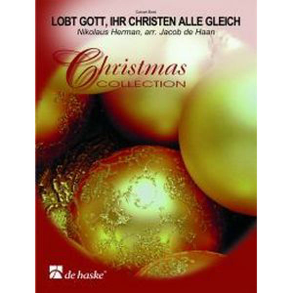 Lobt Gott, ihr Christen alle gleich, Herman / Haan - Concert Band