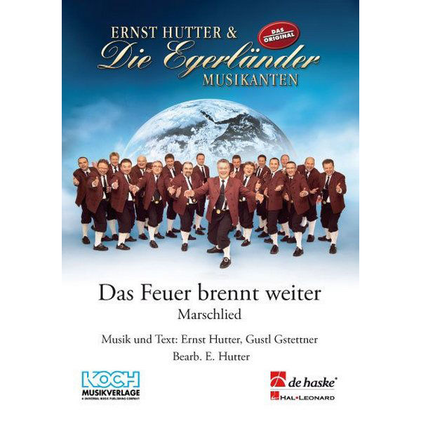 Das Feuer brennt weiter - Marschlied, Hutter - Concert Band