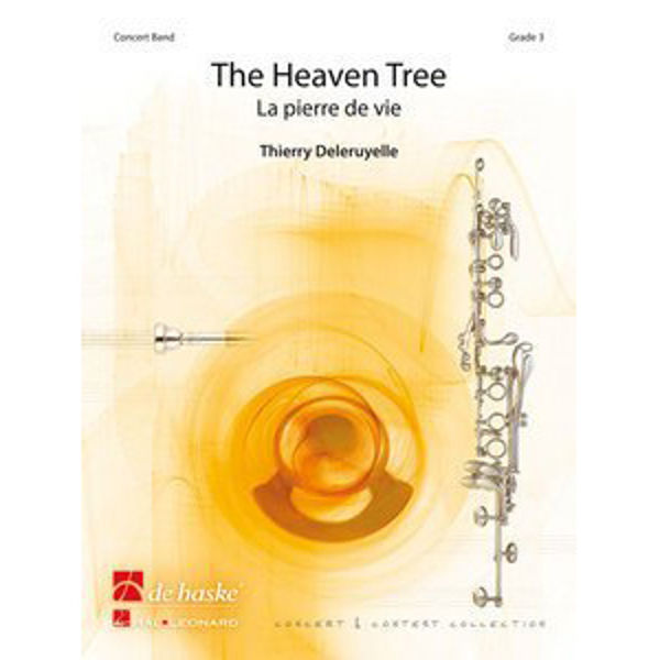 The Heaven Tree - La pierre de vie, Deleruyelle - Concert Band