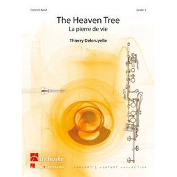 The Heaven Tree - La pierre de vie, Deleruyelle - Concert Band