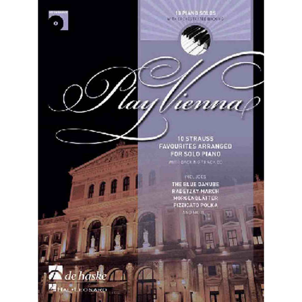 Play Vienna - 10 strauss favourites arranged for solo piano