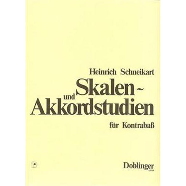 Skalen- und Akkordstudien fur Kontrabass, Heinrich Schneikart