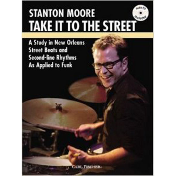 Stanton Moore: Take It To The Street, m/CD