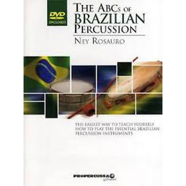 The ABC`s Of Brazilian Percussion, Ney Rosauro