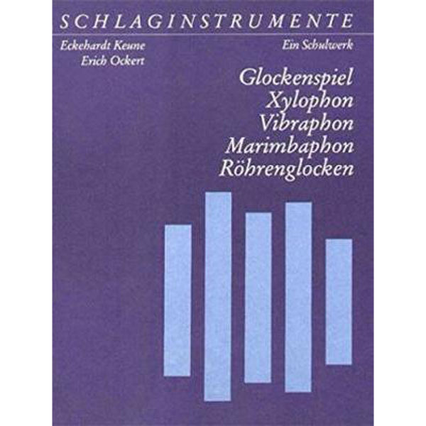 Schlaginstrumente Eckehardt Keune, Part 4: Glockenspiel, Xylophon, Vibraphon, Marimbaphon, Röhrenglocken