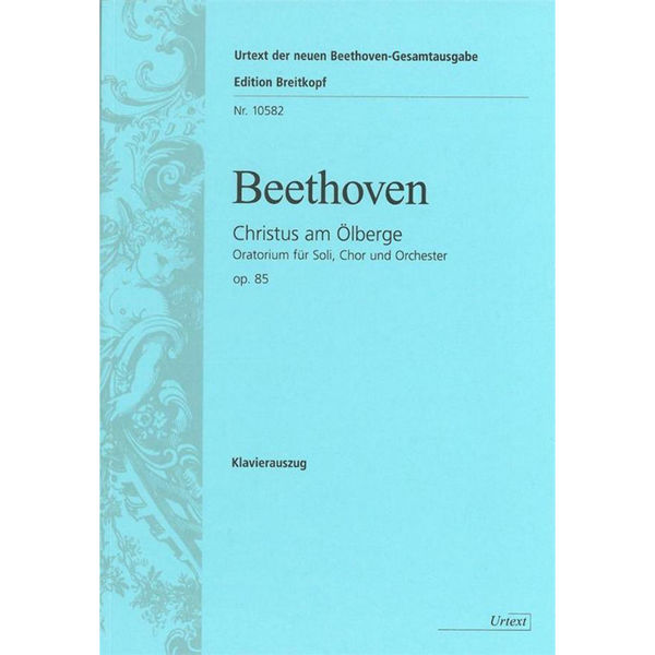 Beethoven - Christus am Olberge Op. 85, SATTBB, Piano Reduction