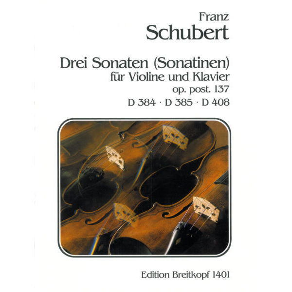 Franz Schubert 3 Sonatinas Op. 137 No 1-3 (D 384/385/408) Violin and Piano