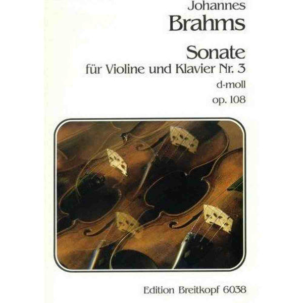 Brahms Sonate für Violine and Klavier Nr. 3 d-moll Op. 108