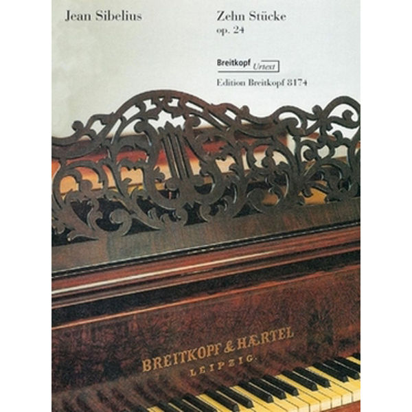 Sibelius Zehn Stücke/Ten Pieces, op. 24, Piano Urtext