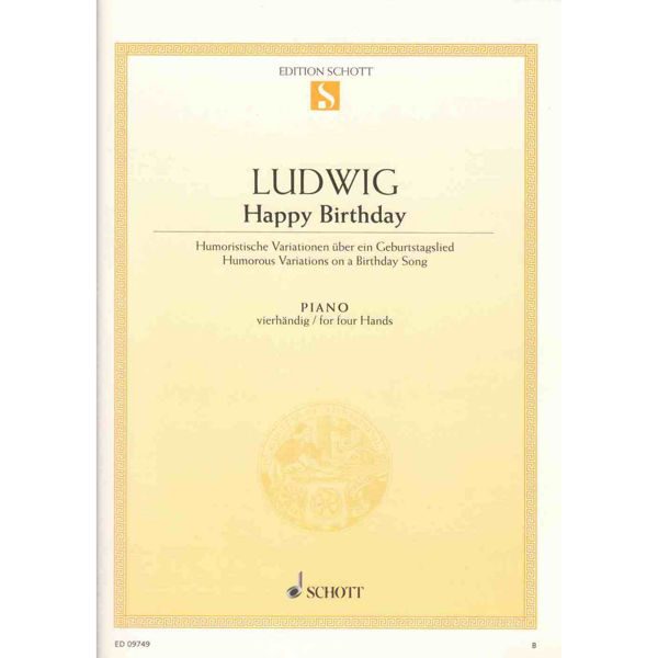 Happy Birthday. Humourous variations on a Birthday Song arr Ludwig. Piano 4-hands