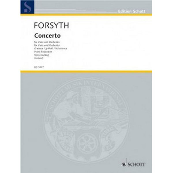 Forsyth Concerto for Viola and Orchestra G minor. Piano Reduction