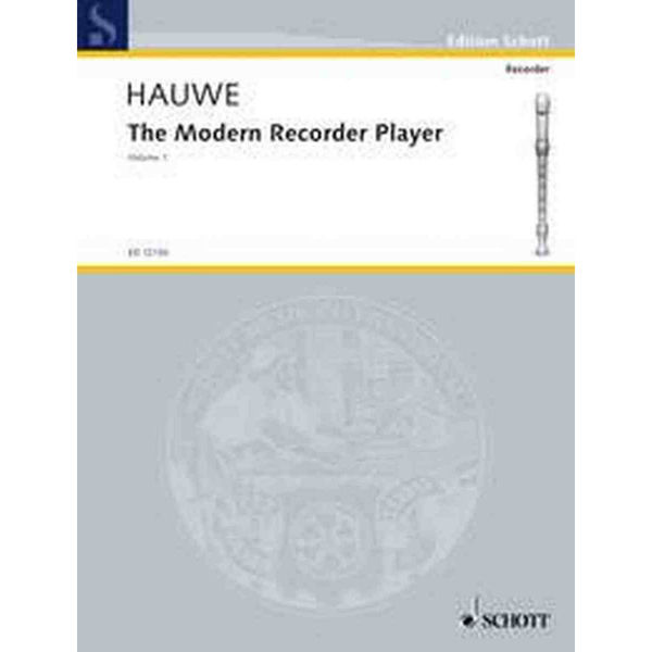 The Mordern Recorder Player Vol.1, Hauwe