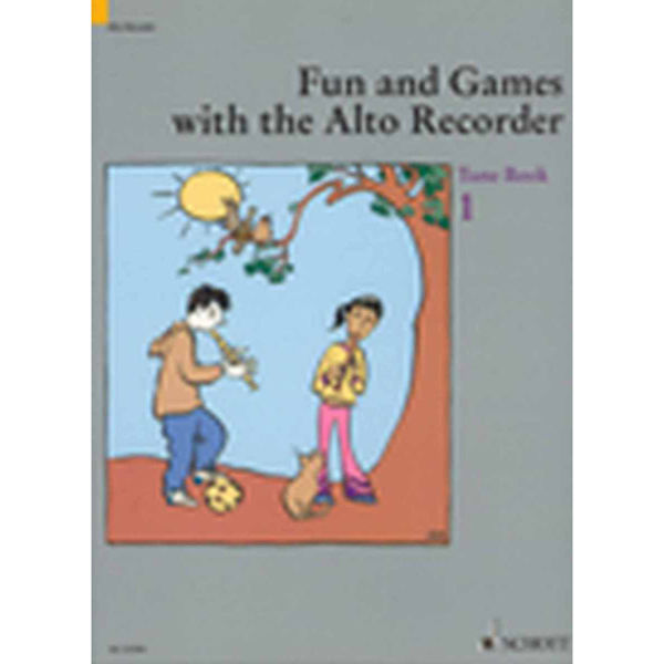 Fun and Games with the Alto Recorder Tune Book 1