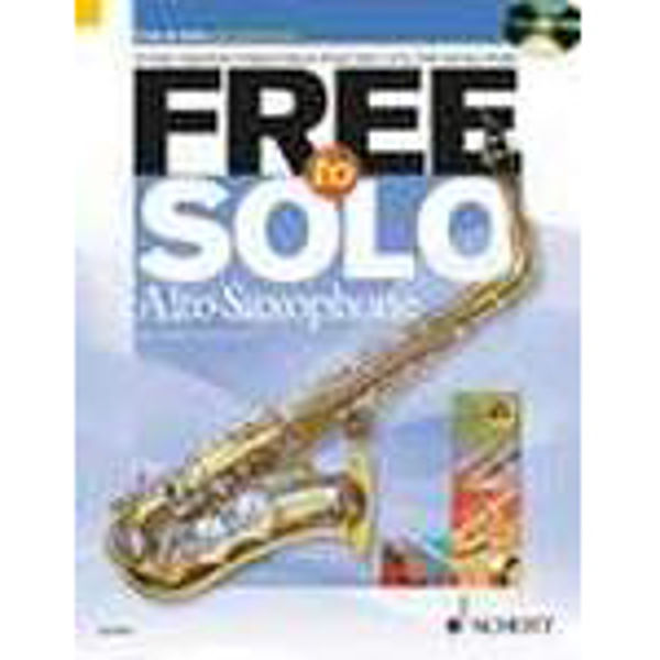 Free to Solo, Rob Hughes and Paul Harvey - Alto Saxophone
