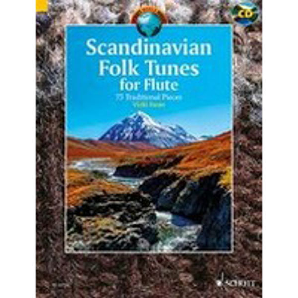 Scandinavian Folk Tunes for Flute, 73 Traditional Pieces. Vicki Swan