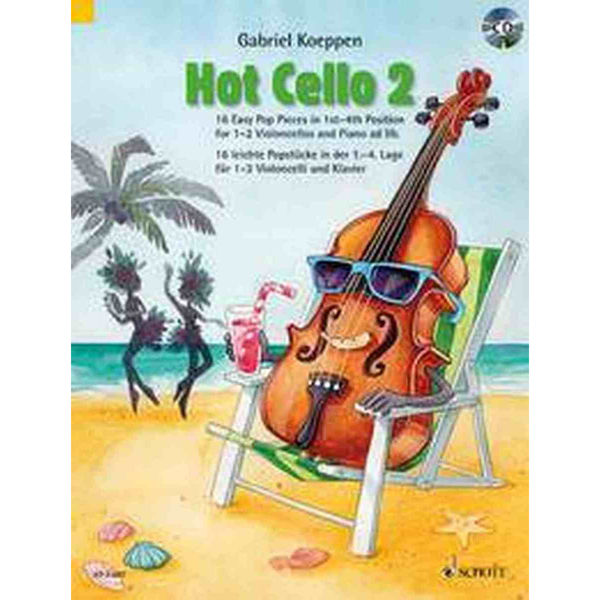 Hot Cello 2, Gabriel Koeppen. 16 Easy Pop Pieces in 1st-4th Position