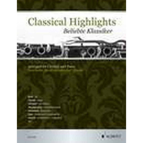 Classical Highlights Bb Clarinet and Piano, arr Kate Mitchell